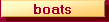 Boats
